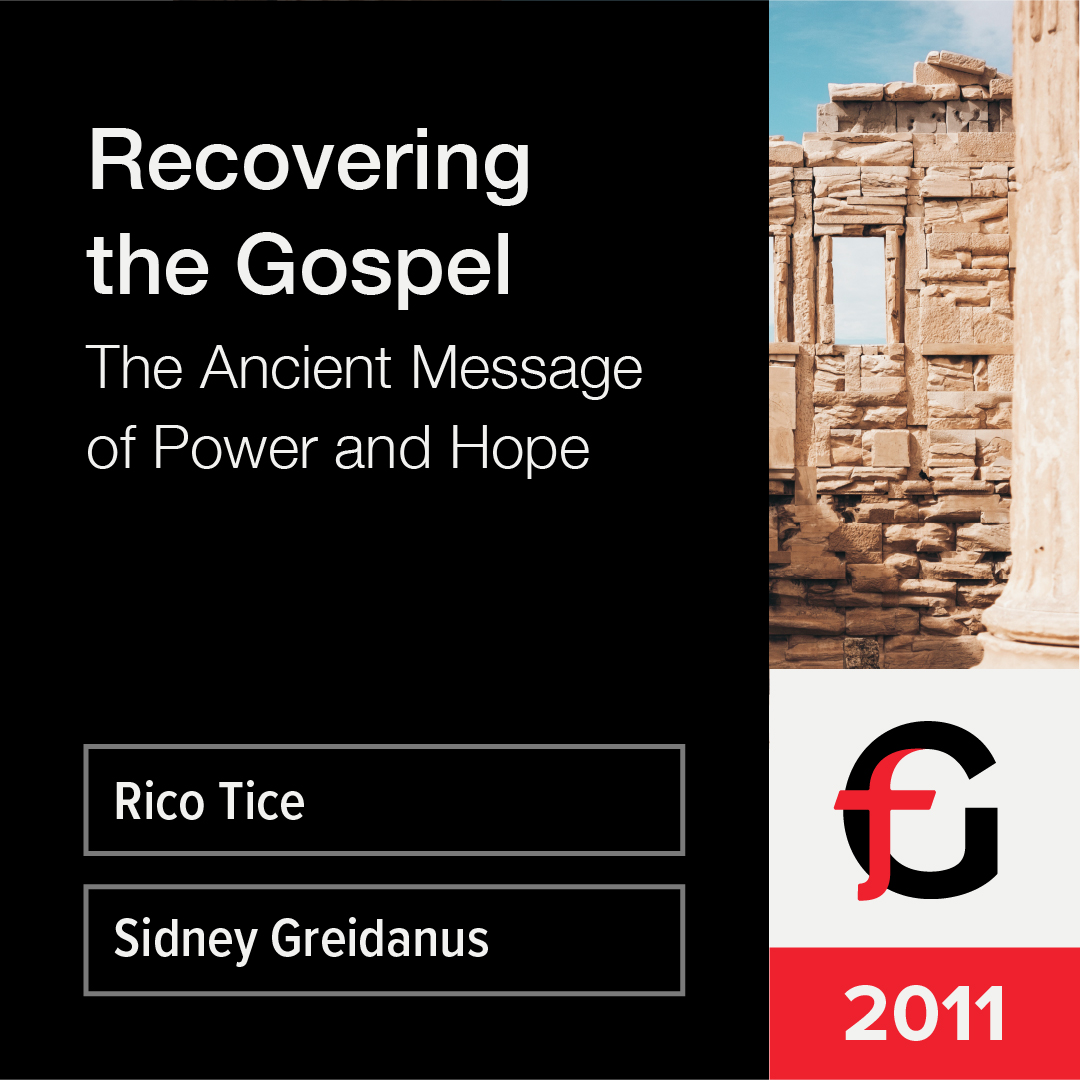 Session #3: Recovering the Urgency of the Gospel - Part 2